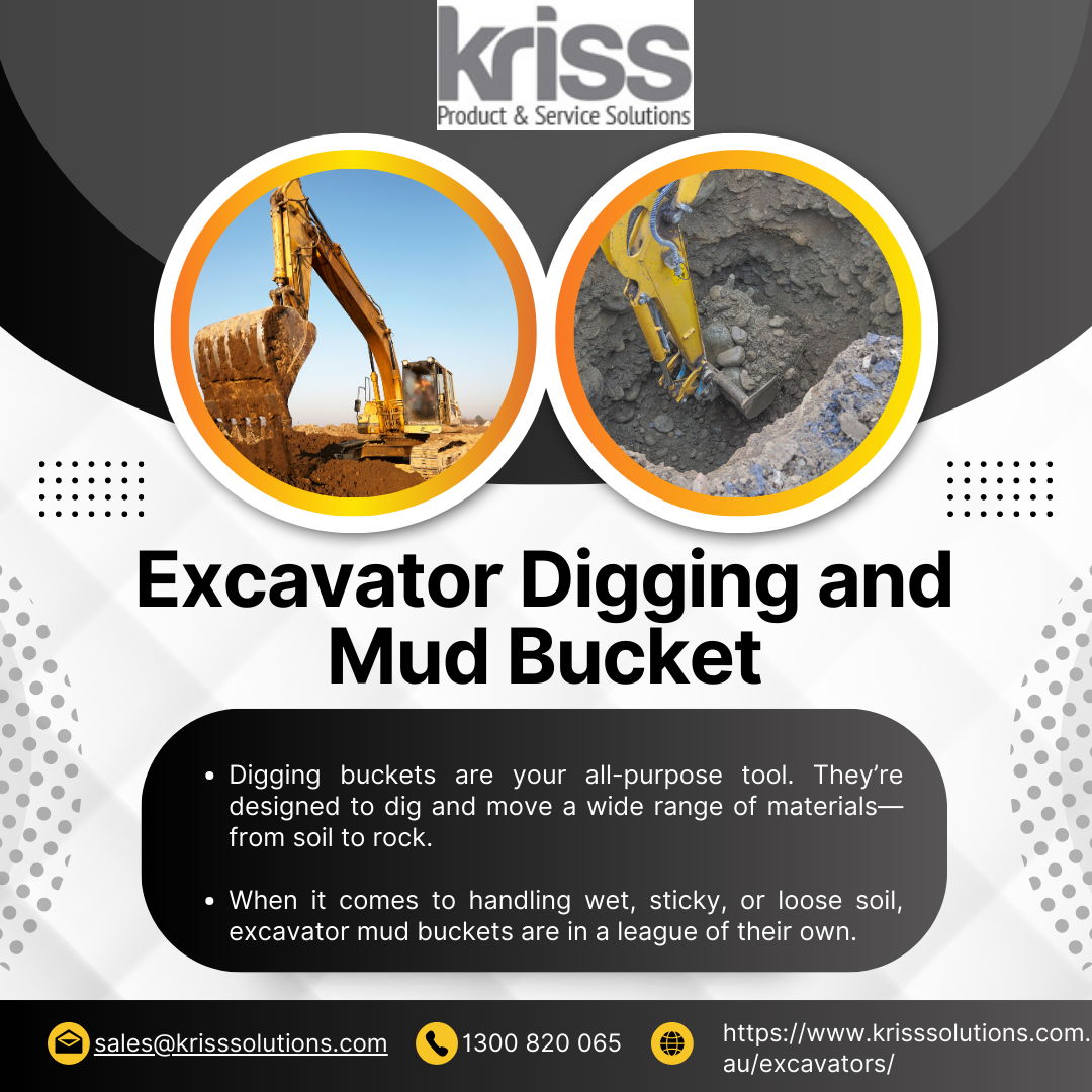 When to Use Excavator Mud Buckets for Superior Earthmoving Results