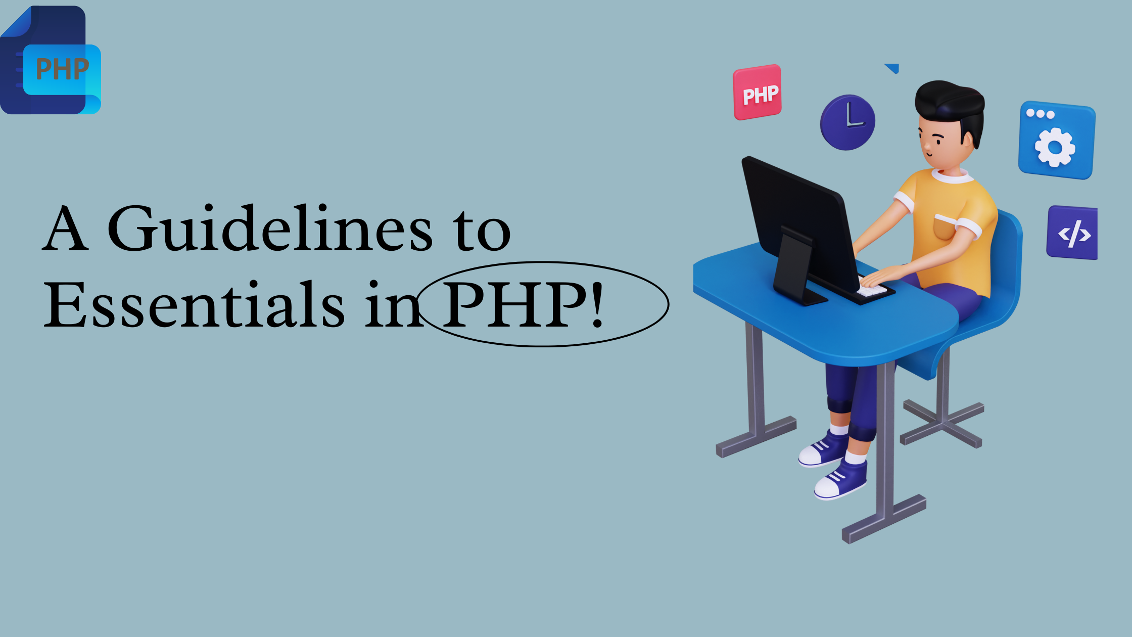 The Foundations of PHP Learning: