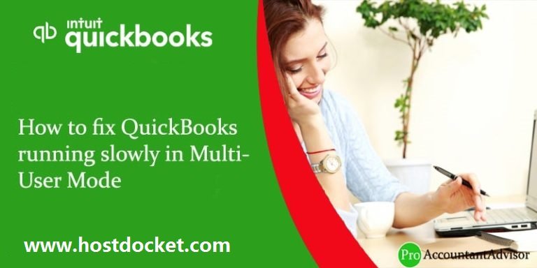 How to Resolve QuickBooks Running Slow Issues in Multi-User Mode?