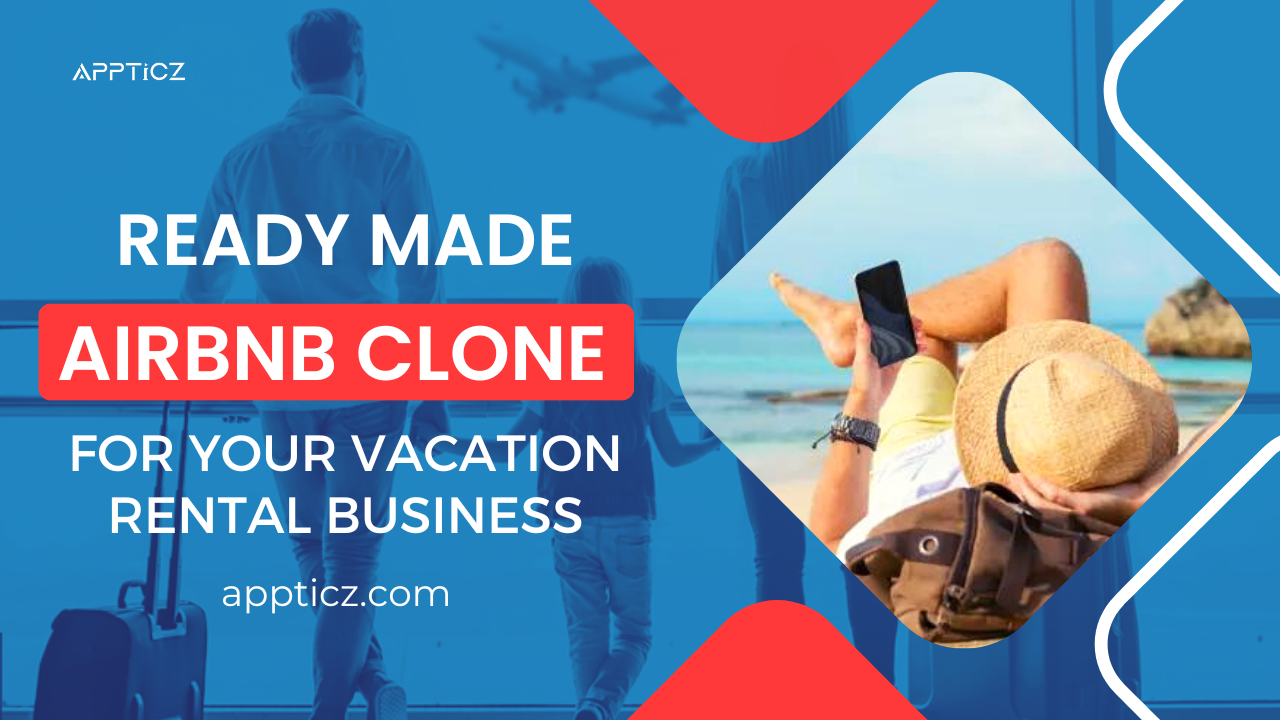 Airbnb Clone Script - Create a Marketplace like Airbnb