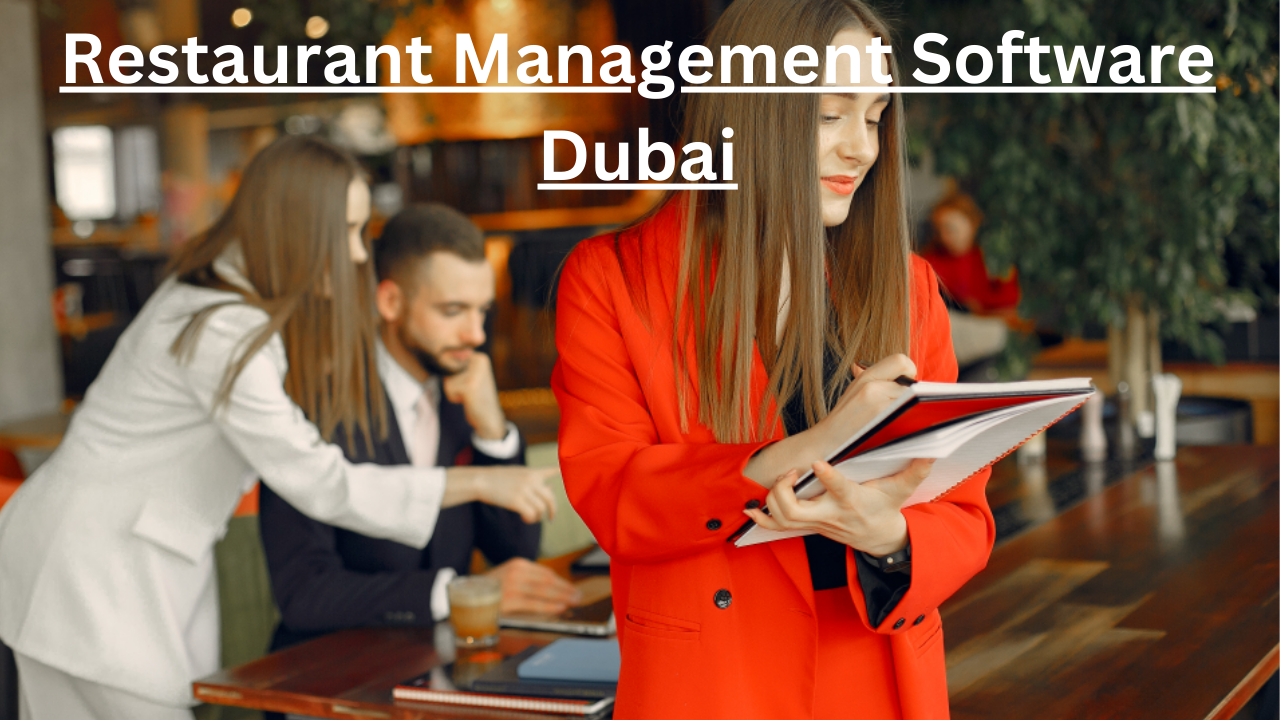   Restaurant Management Software Dubai