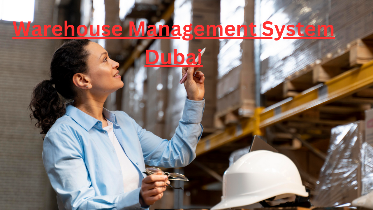 Warehouse Management System Dubai