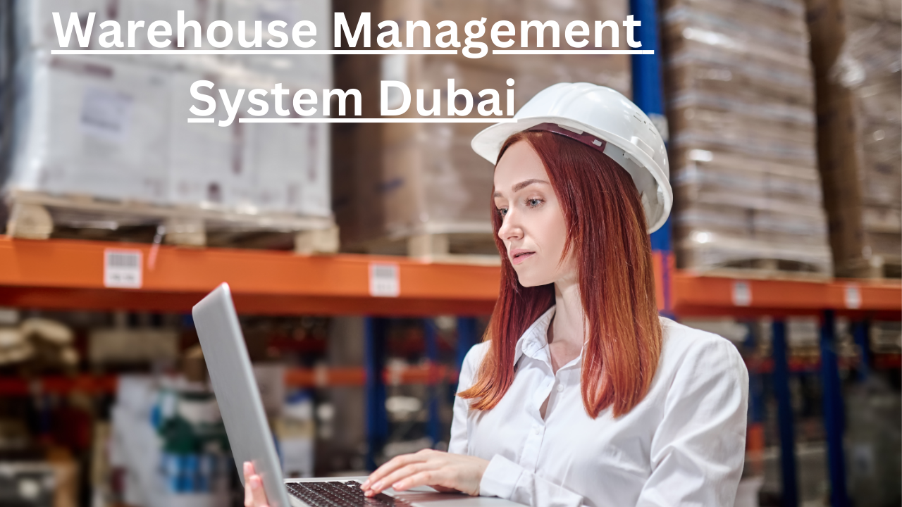 Warehouse Management System Dubai