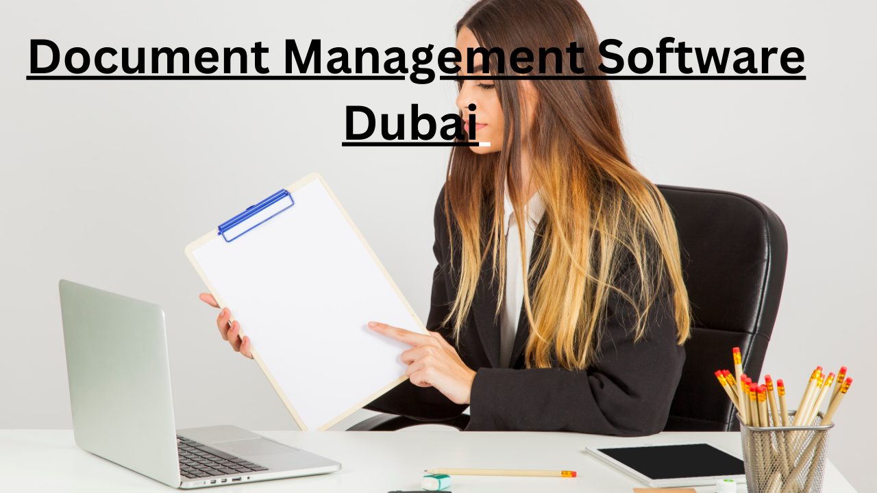  Document Management Software Dubai 