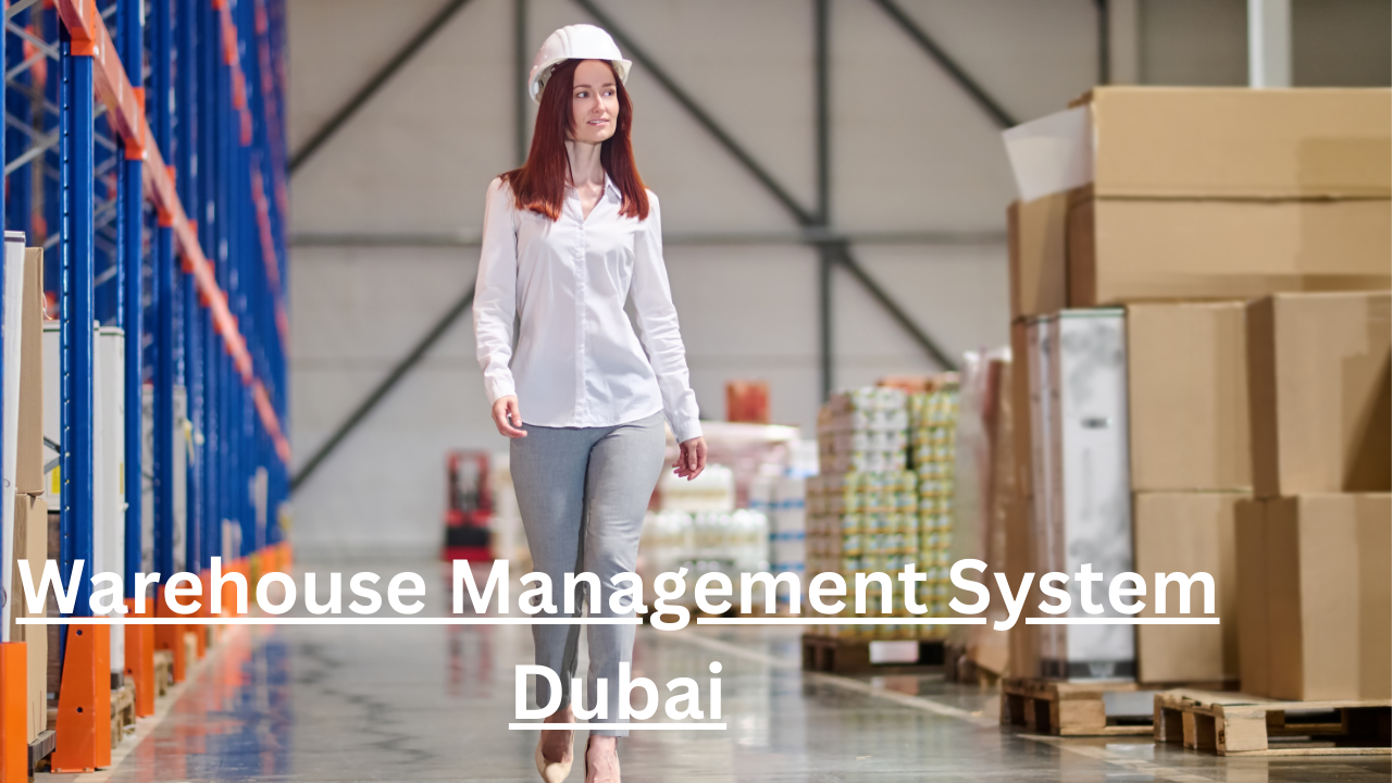 Warehouse Management System Dubai