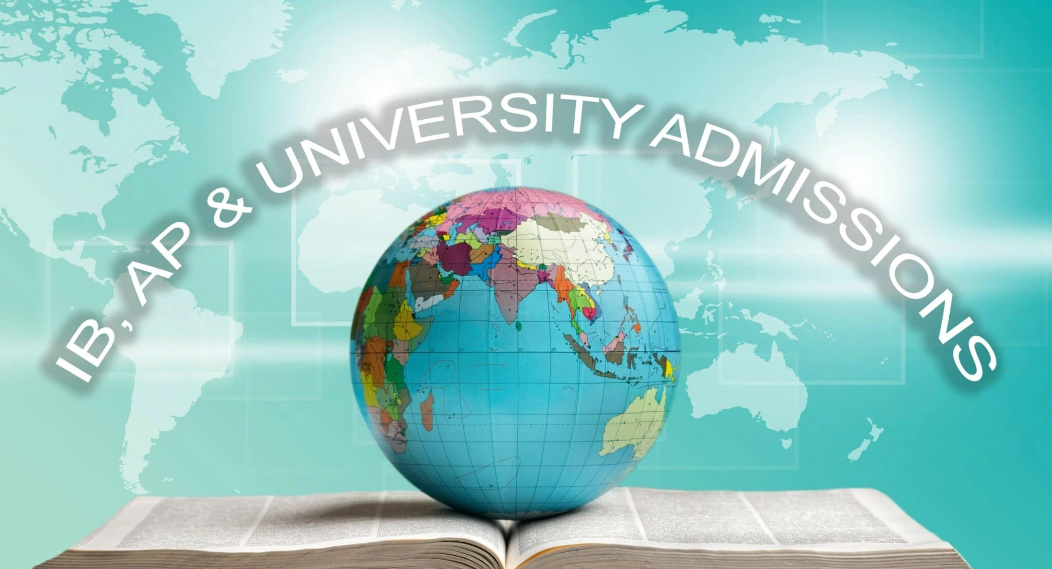IB, AP and their benefits in college admissions (Pros and Cons)