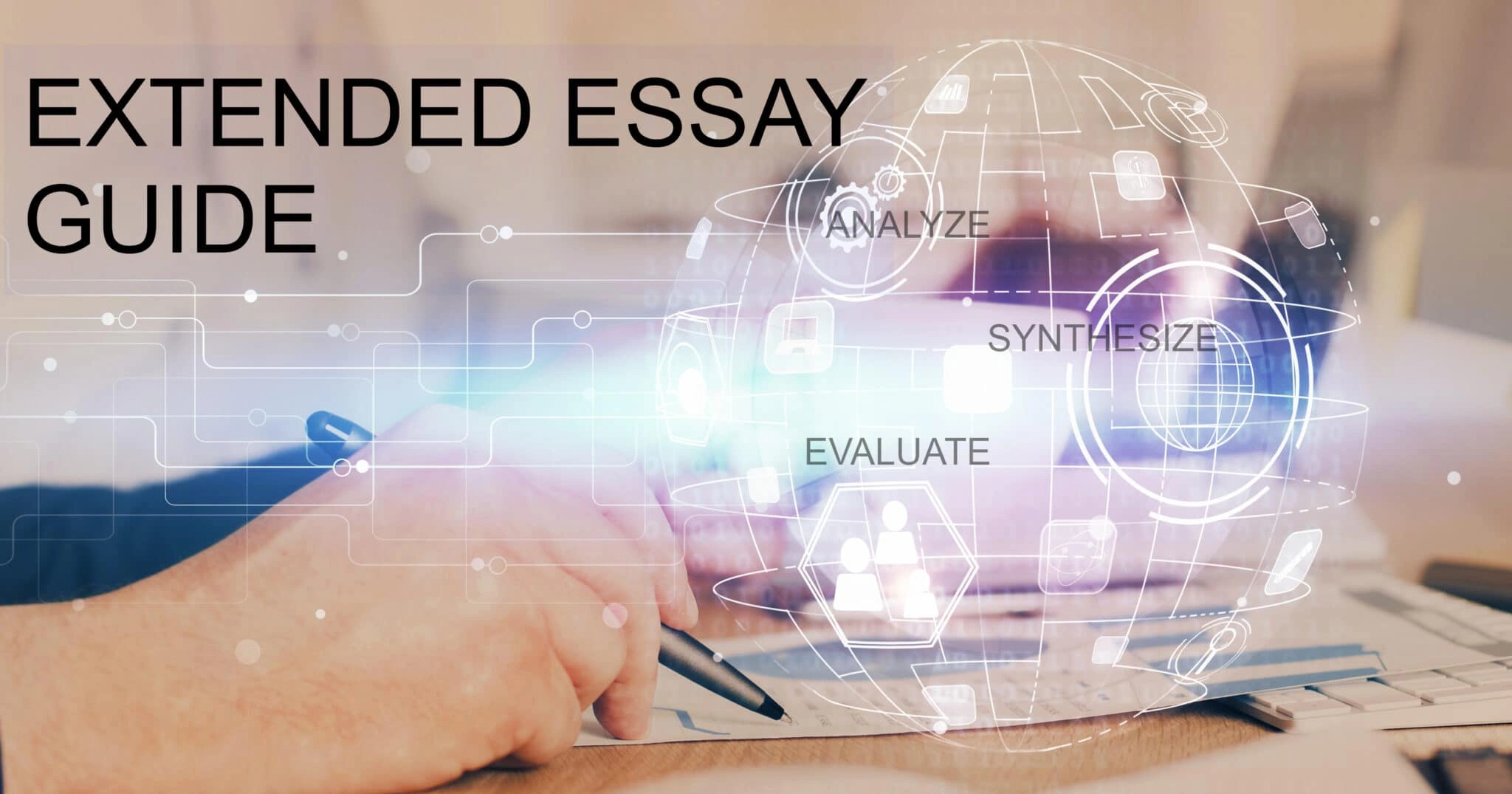 Comprehensive Extended Essay Guide for IB Students and Tutors