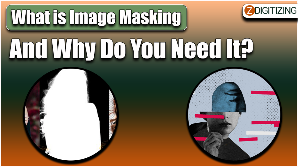 What Is Image Masking And Why Do You Need It?