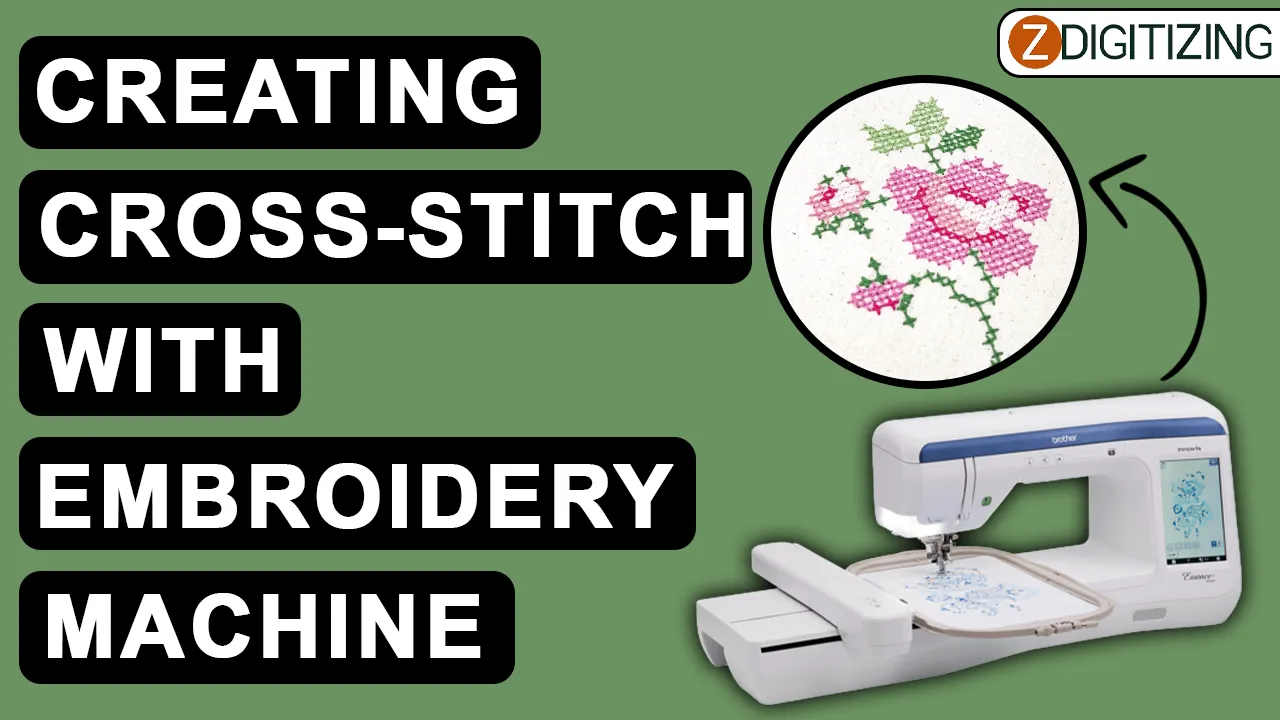 Creating Cross-Stitch Designs With Your Embroidery Machine