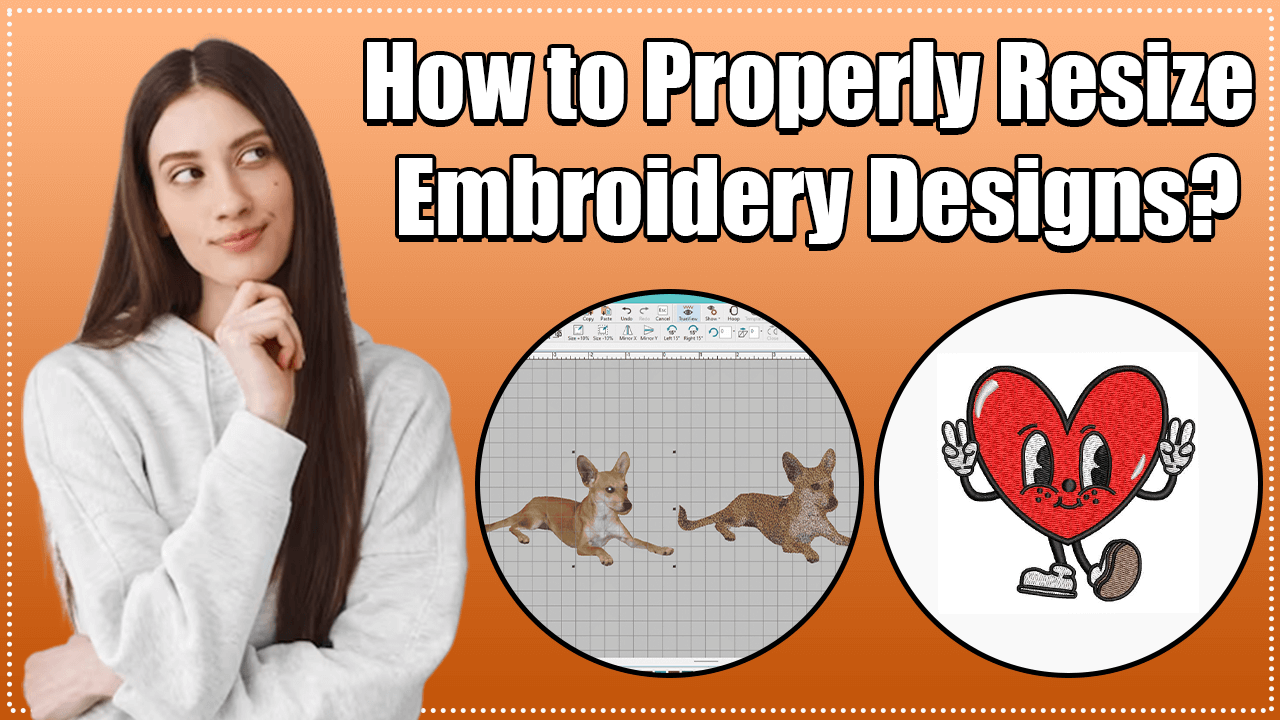How To Properly Resize Embroidery Designs?