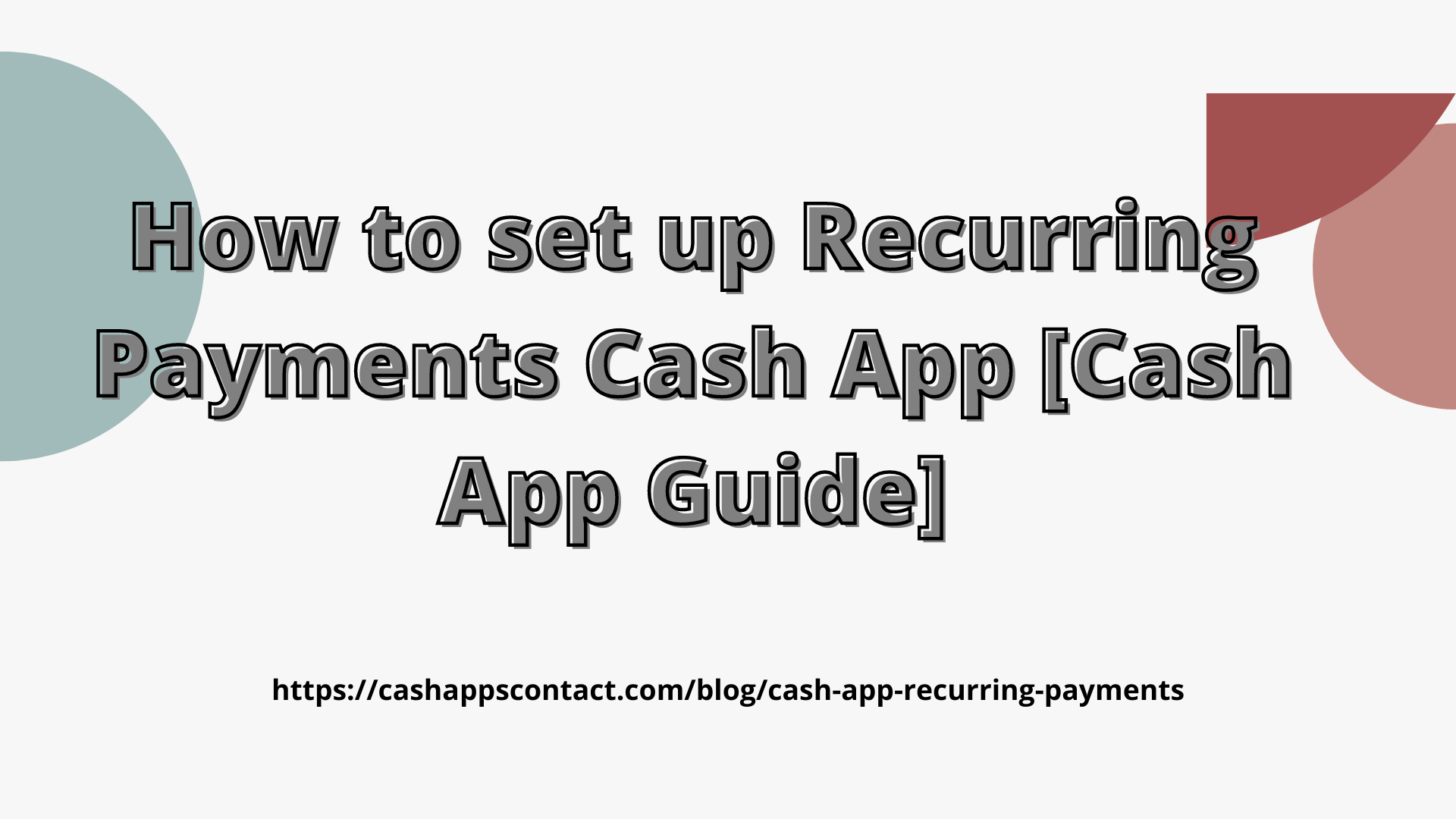 How to set up Recurring Payments Cash App [Cash App Guide]