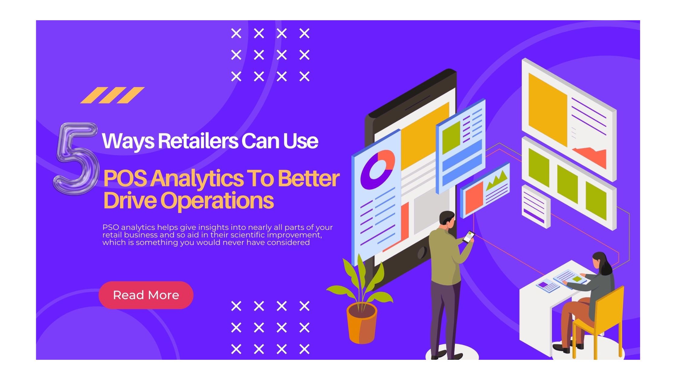 5 Ways Retailers Can Use POS Analytics To Better Drive Operations