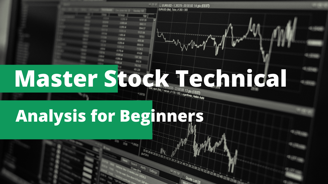 Master Stock Technical Analysis for Beginners
