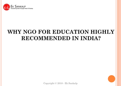 WHY NGO FOR EDUCATION HIGHLY RECOMMENDED IN INDIA? - PowerPoint PPT Presentation
