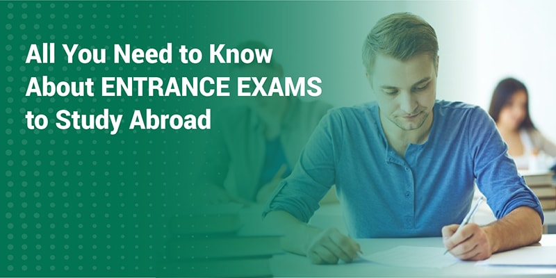 Entrance Exams- All You Need To Know