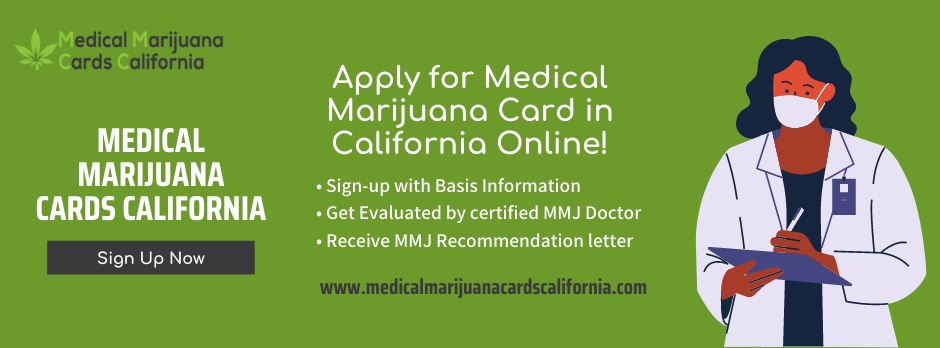 Medical Marijuana Cards California