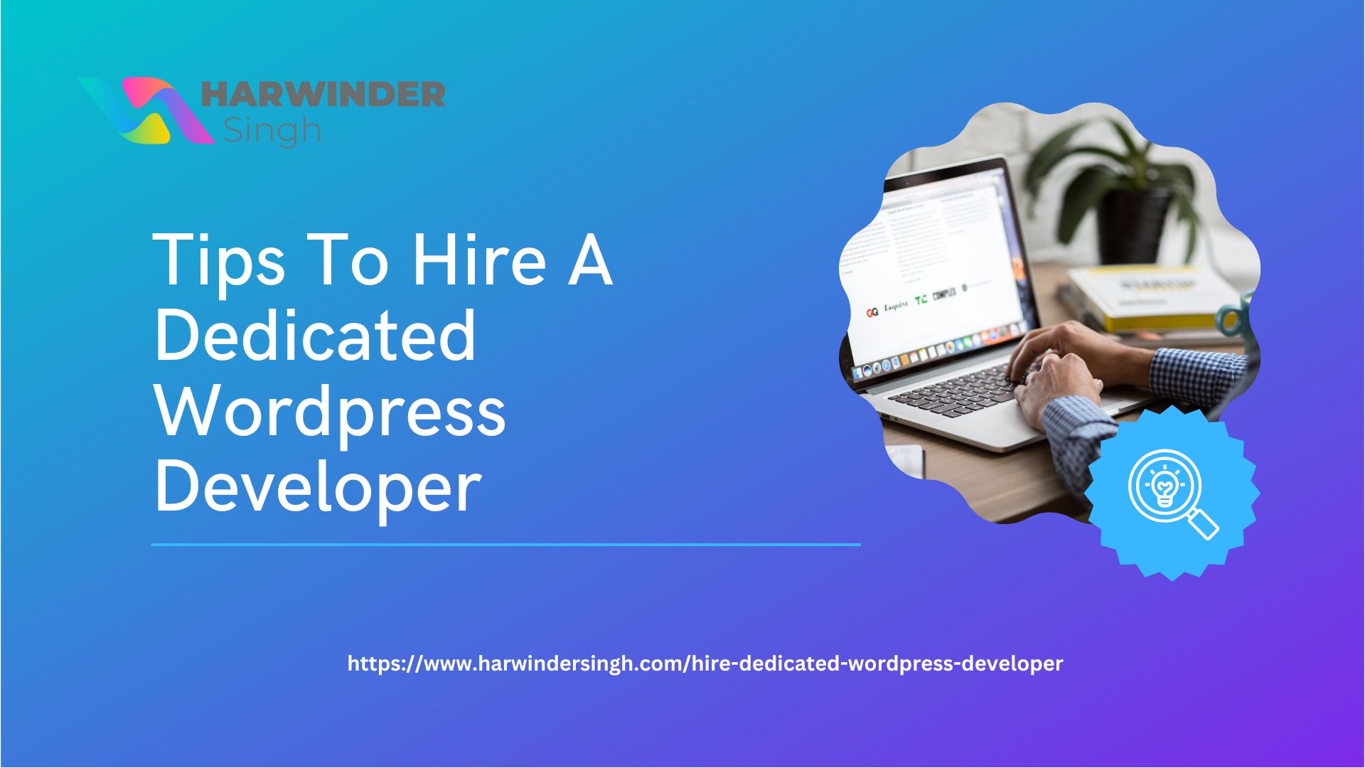 Tips To Hire A Dedicated Wordpress Developer