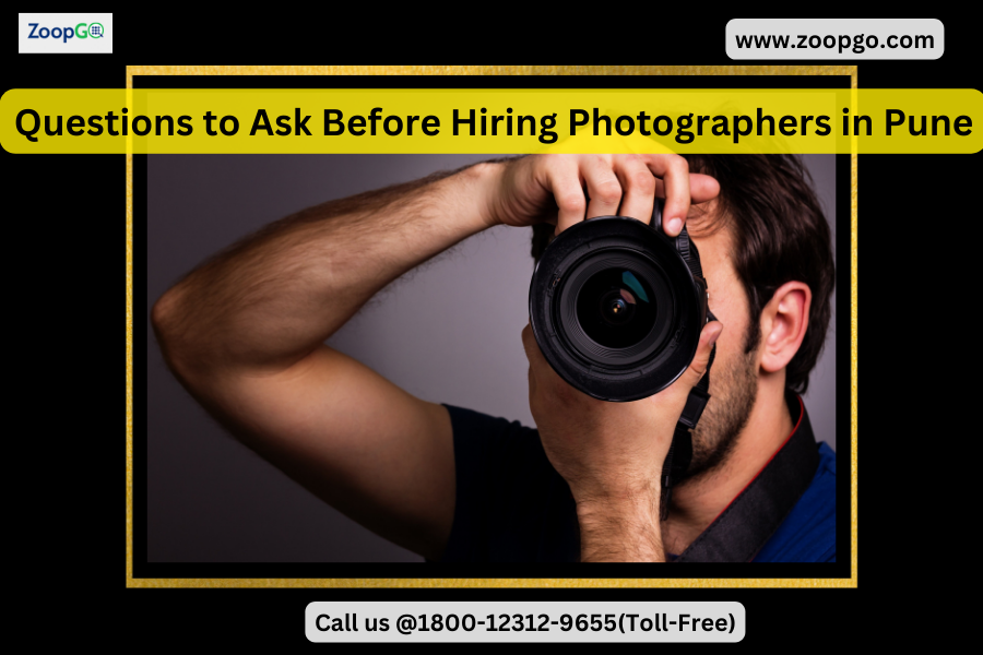 Top 3 Questions to Ask Before Hiring Photographers in Pune