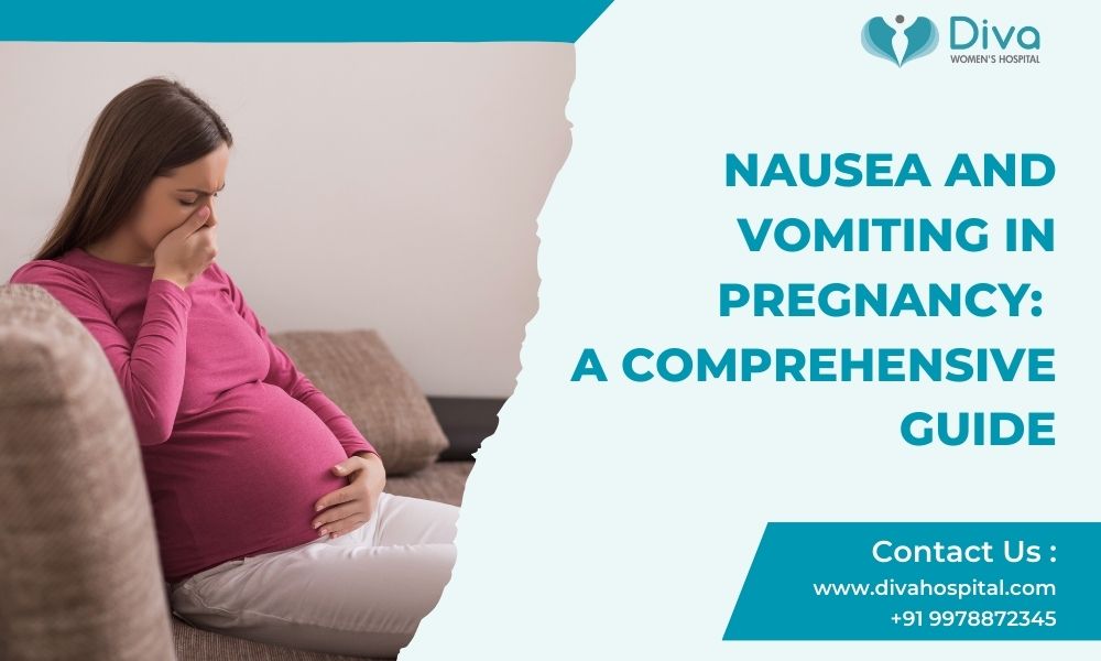 Nausea and Vomiting in Pregnancy: A Comprehensive Guide