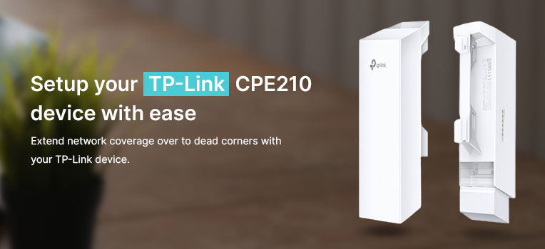 Complete Tp-link cpe210 setup process