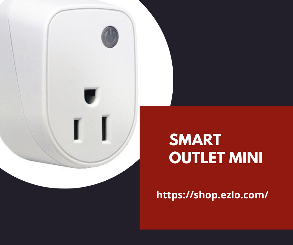 The Smart Outlet to keep your home all-around smart