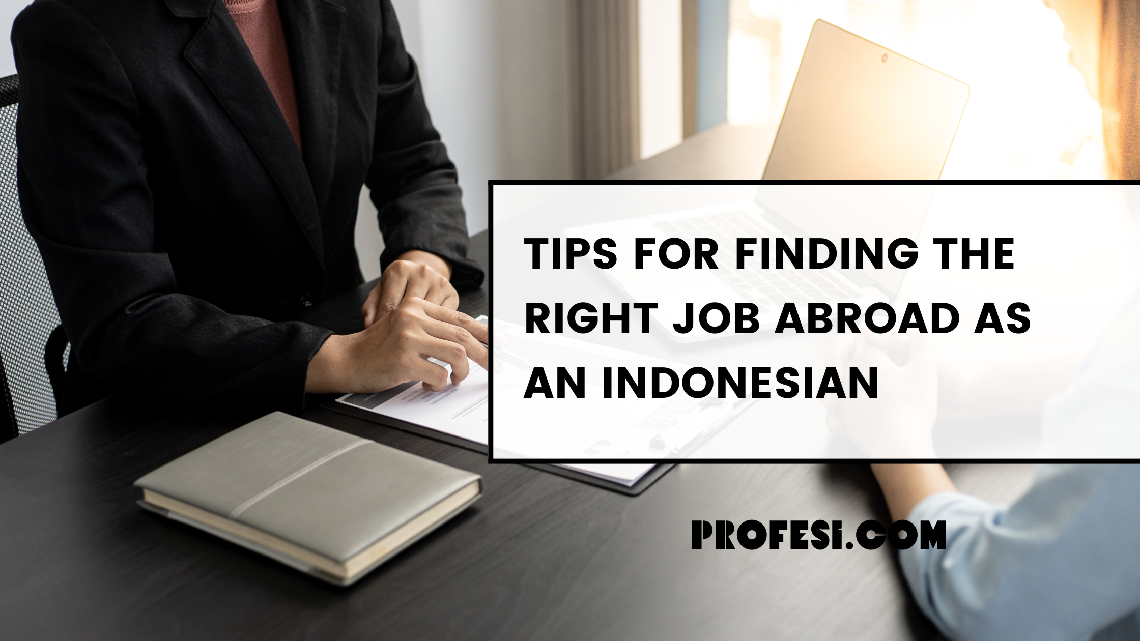 Tips for Indonesians Considering Working Abroad