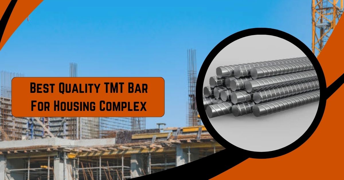 Best Quality TMT Bar For Housing Complex