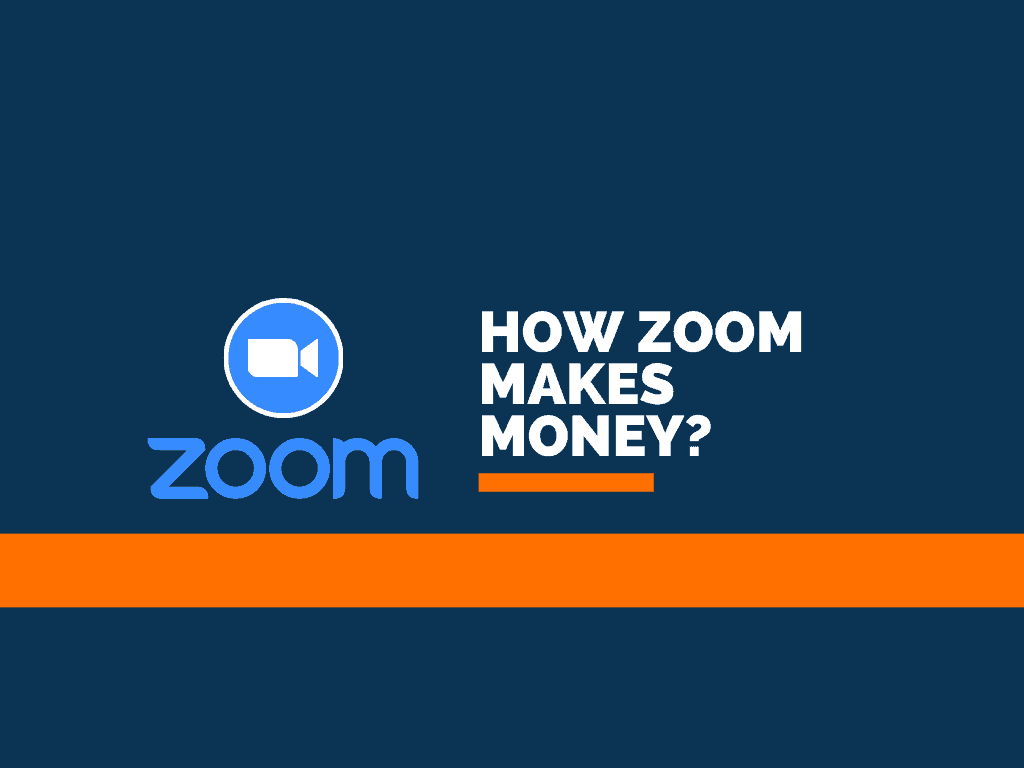 How does zoom make money