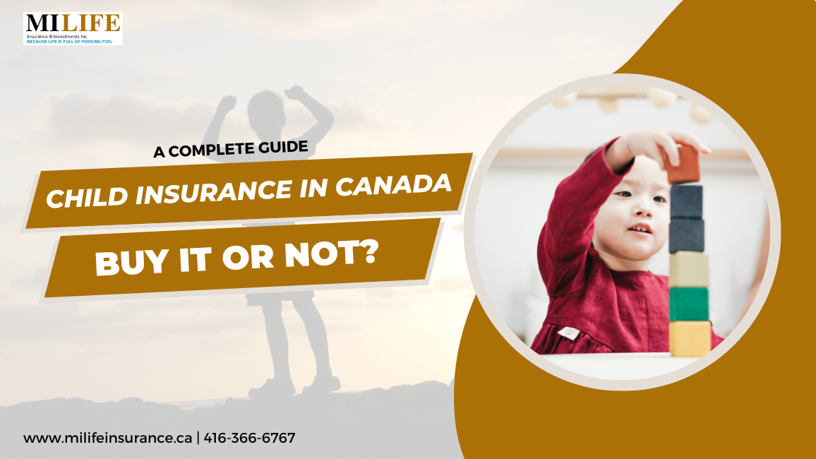 Child Insurance in Canada: A Complete Guide