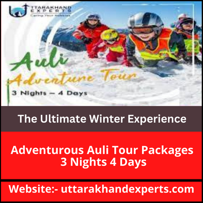 Adventurous Auli Tour Packages 3 Nights 4 Days