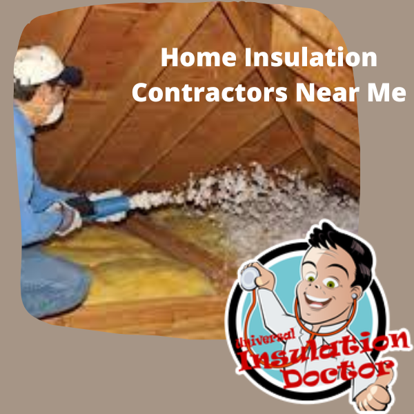 How Should I Select the Best Home Insulation Contractors Near Me?