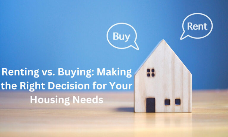 Renting vs. Buying: Making the Right Decision for Your Housing Needs | The Storeys
