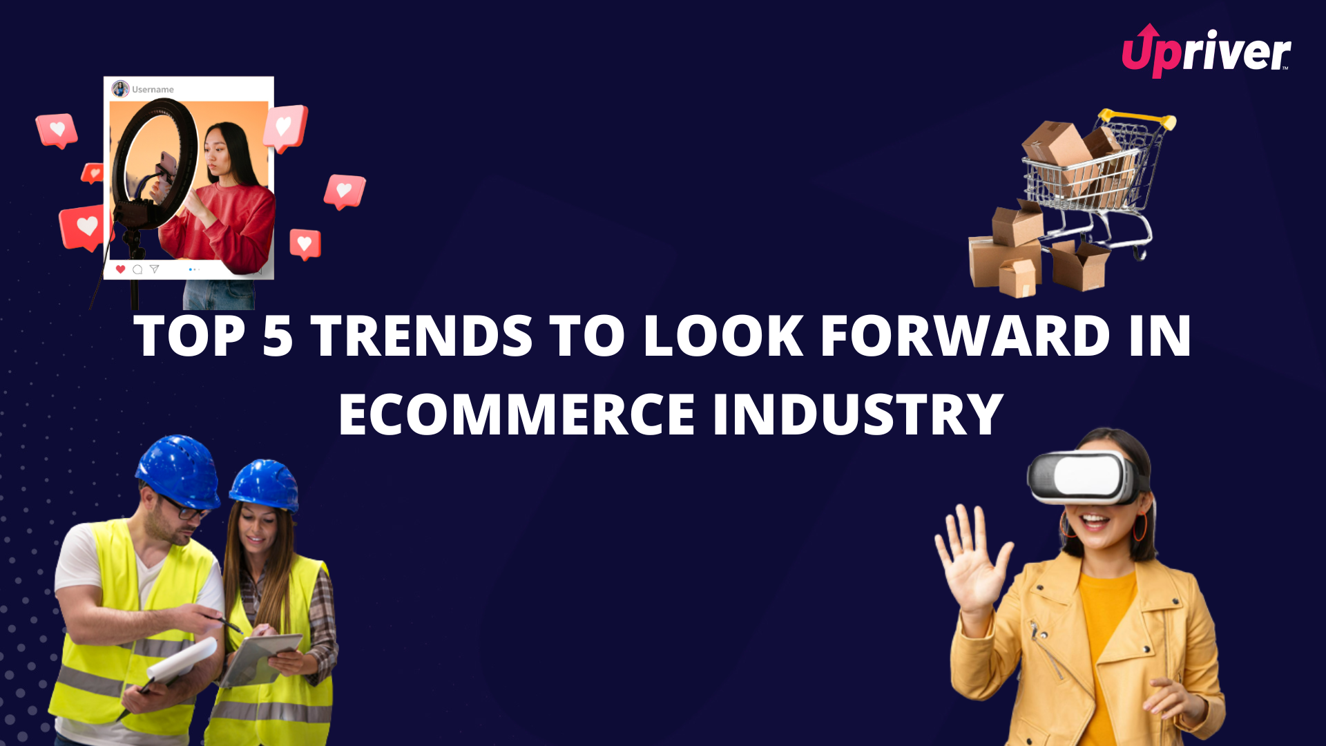 Top 5 Trends to Look Forward in Ecommerce Industry