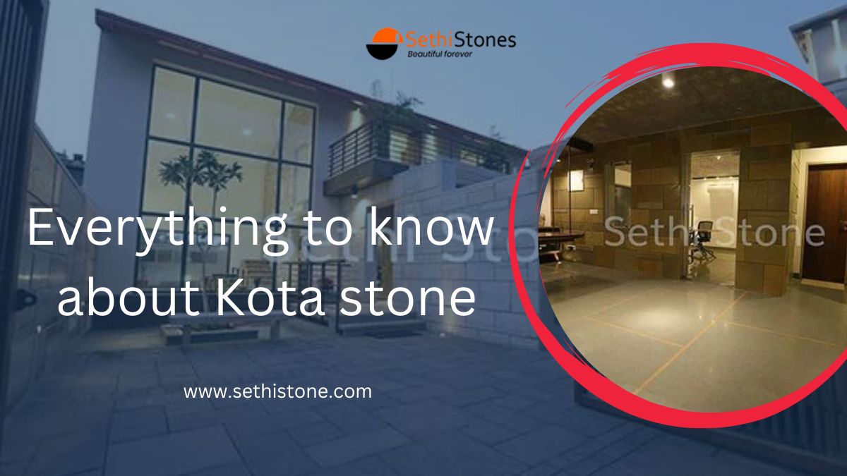 Everything to know about Kota stone