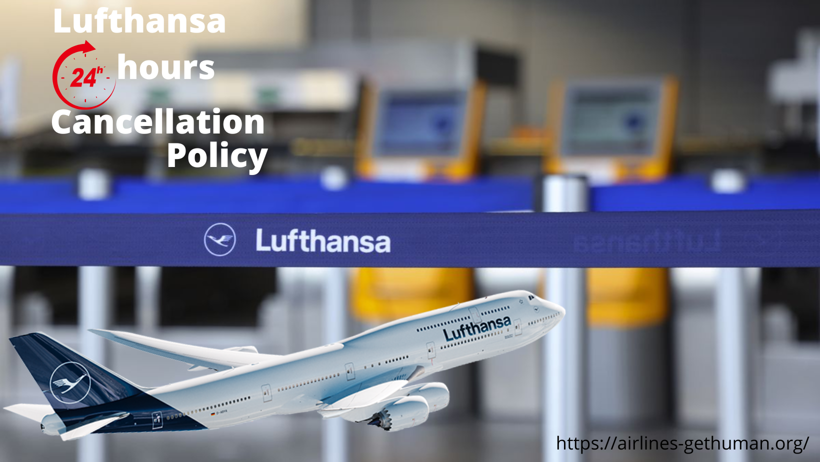 Lufthansa Airlines Cancellation Policy