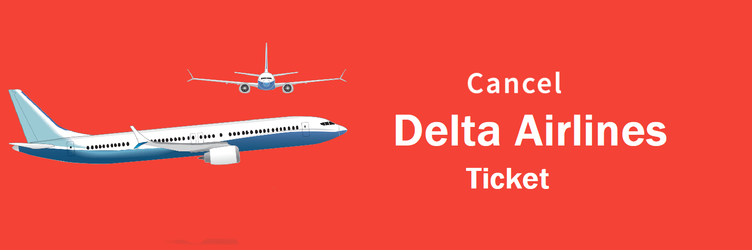 Delta Cancellation Policy