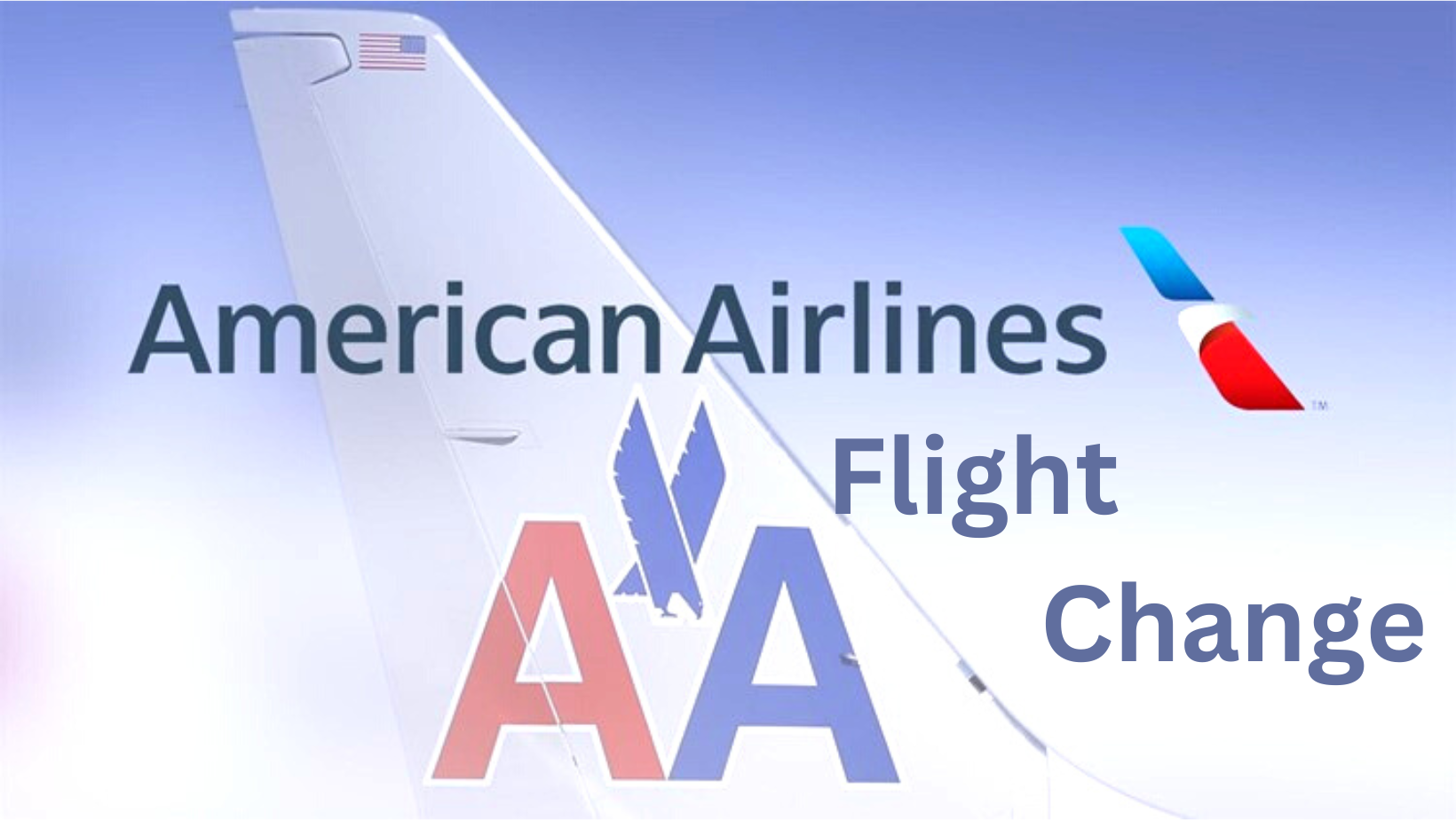 American Airlines Flight Change