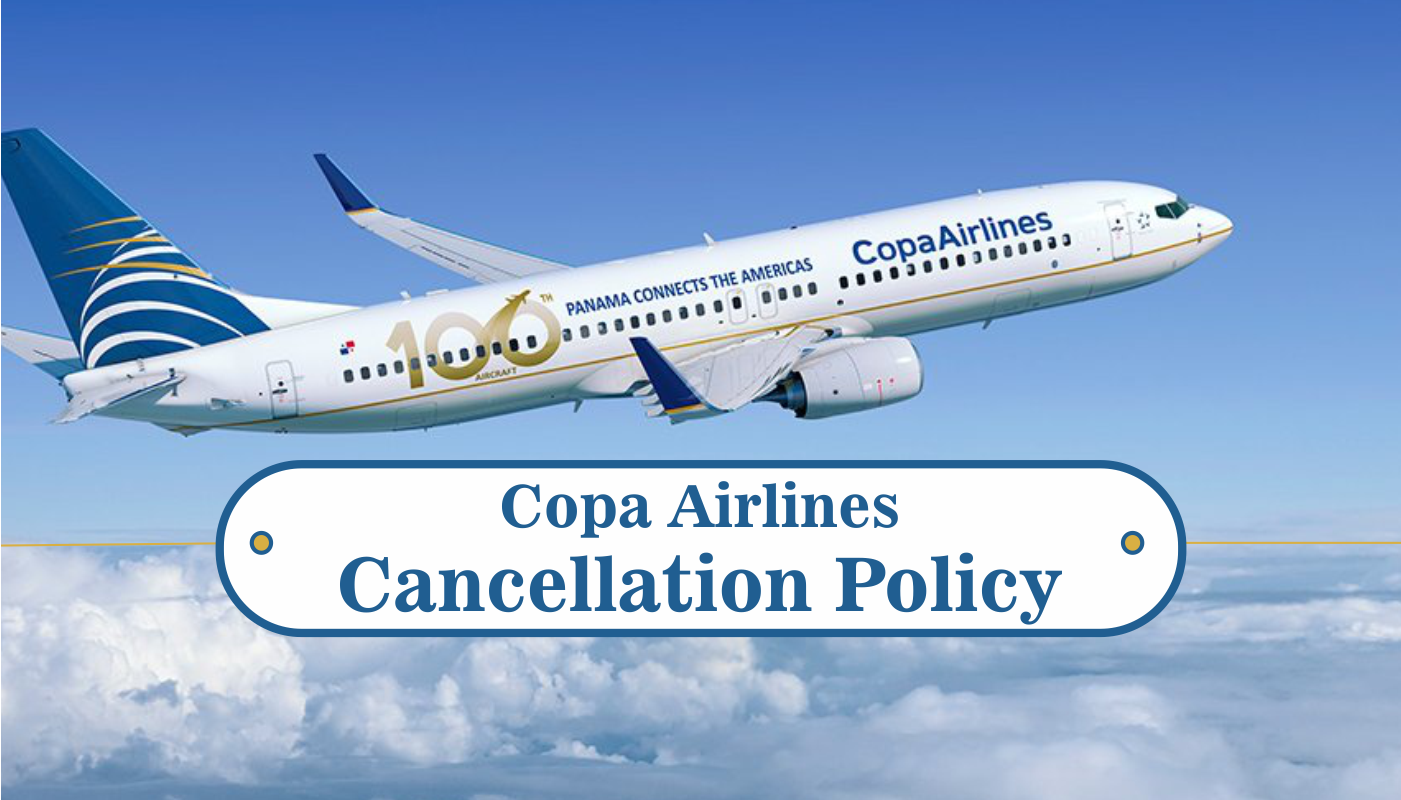 Copa Cancellation Policy