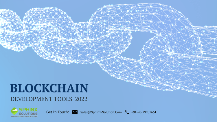 TOP 10 BLOCKCHAIN DEVELOPMENT TOOLS IN 2022