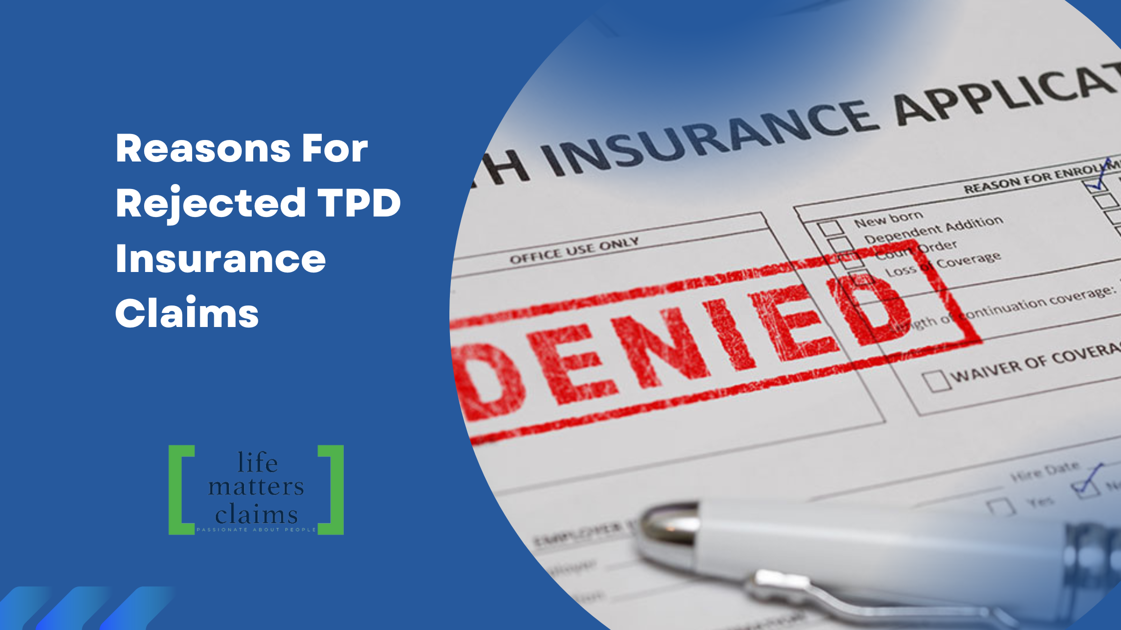 Reasons For Rejected TPD Insurance Claims