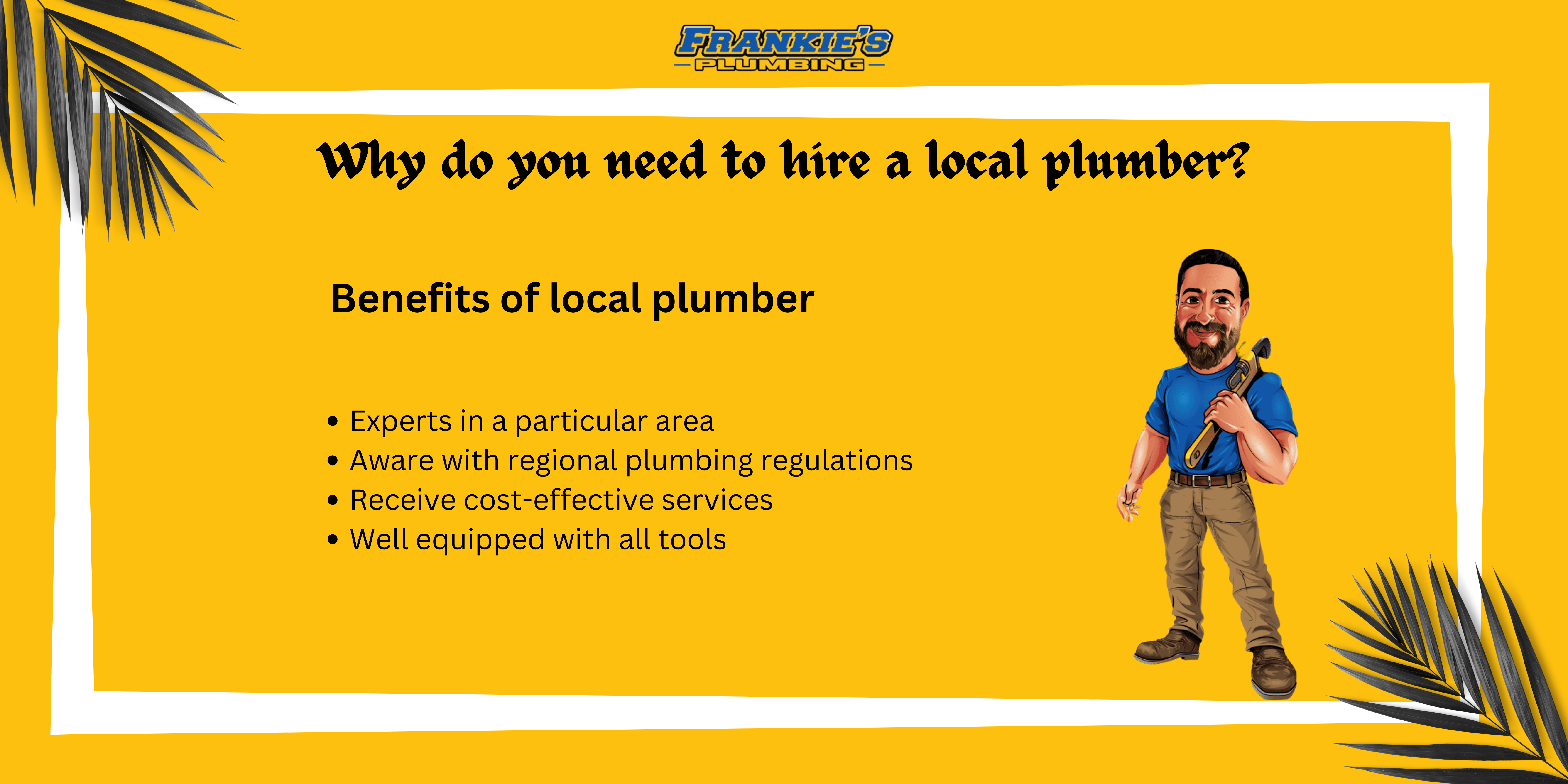 Why Do You Need to Hire a Local Plumber?
