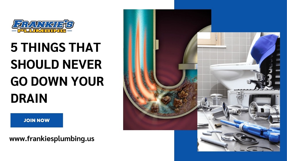 5 Things That Should Never Go Down Your Drain