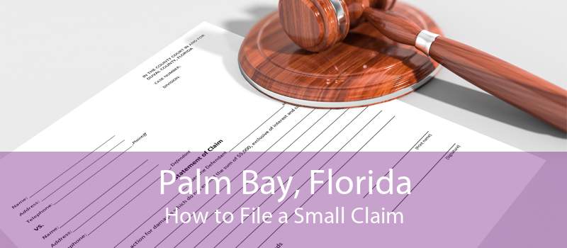  File Small Claims in Palm Bay