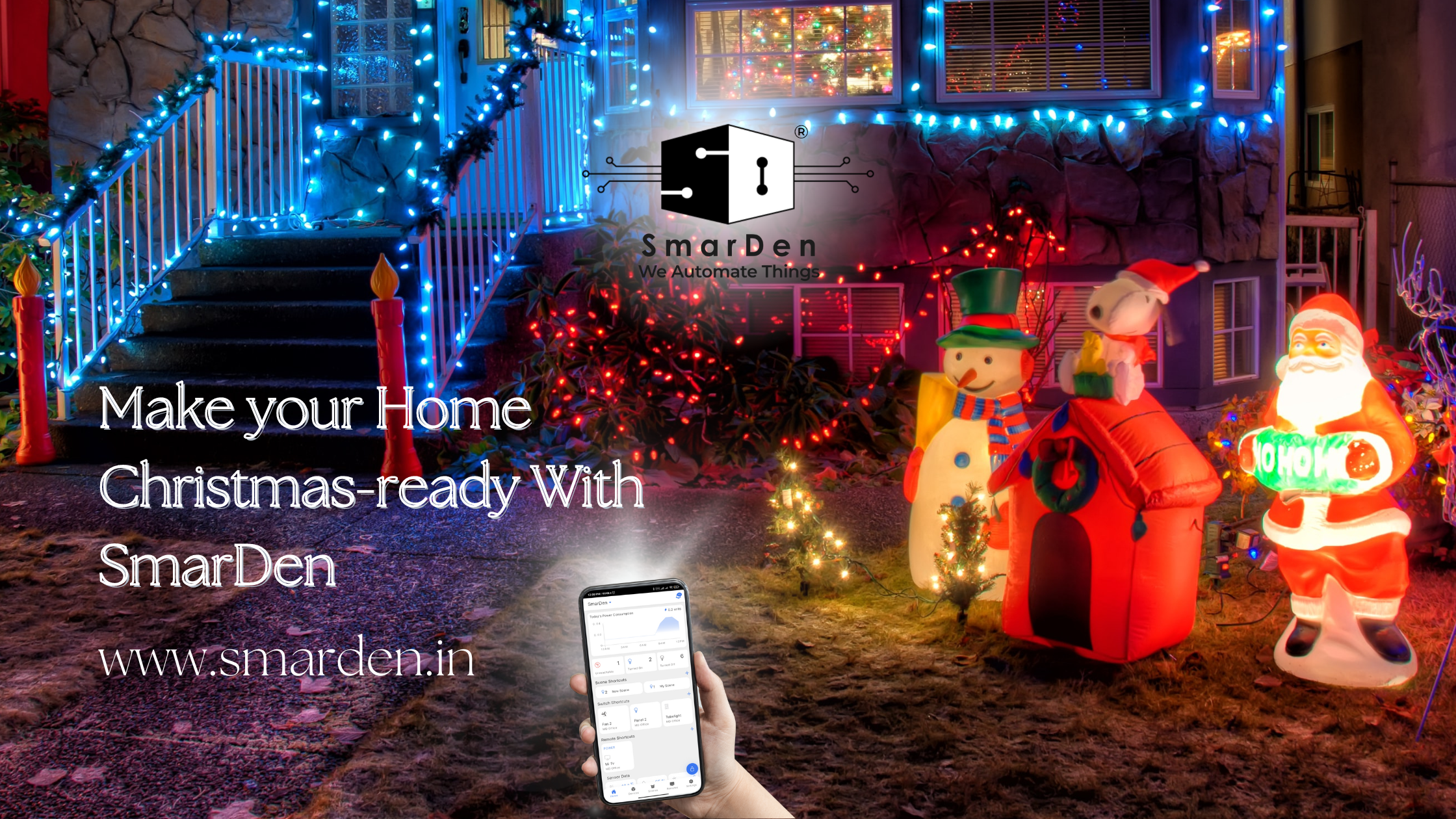 Make your home Christmas-ready with SmarDen