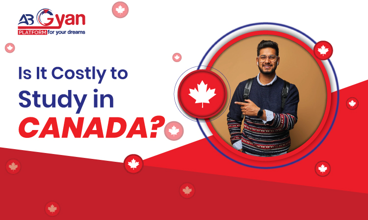 Is It Costly to Study in Canada?