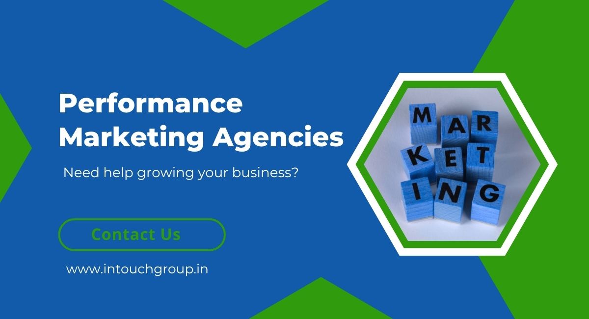 Best Performance Marketing Agencies Driving Business Growth