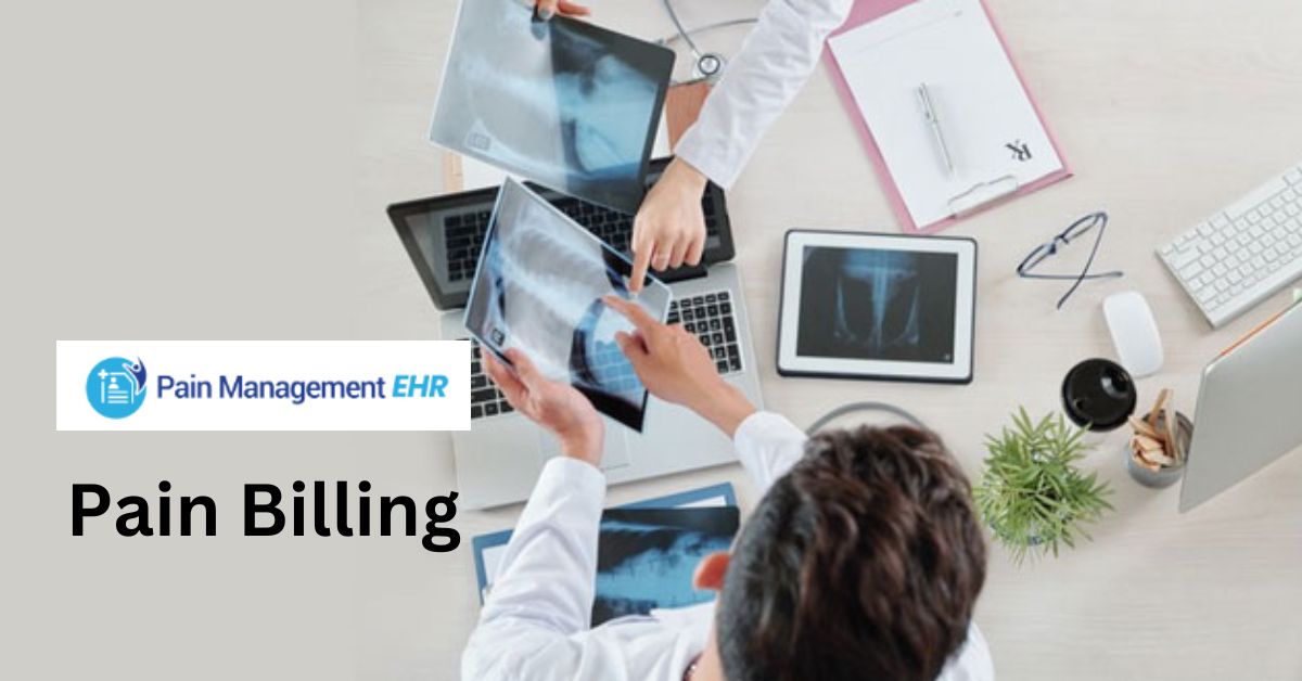 Some Insights Into The Overall Aspects Of Pain Billing