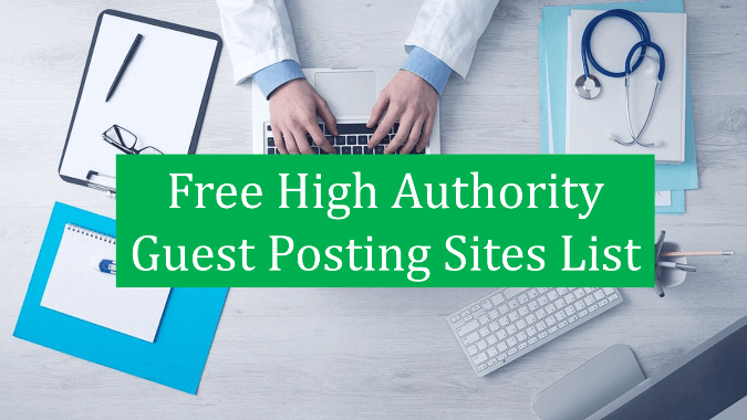 Top Free Guest Posting Sites List in 2018