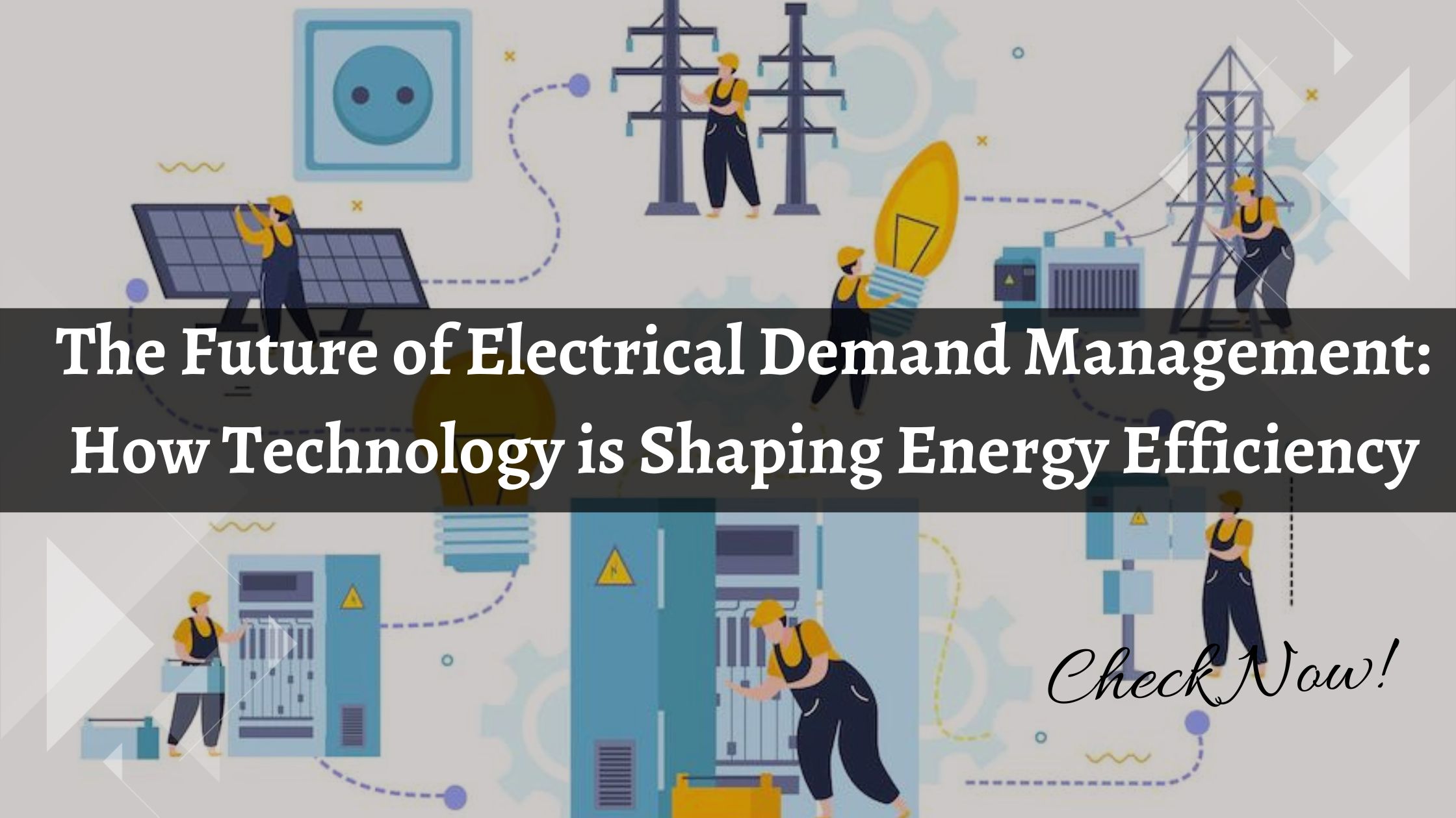 The Future of Electrical Demand Management: How Technology is Shaping Energy Efficiency