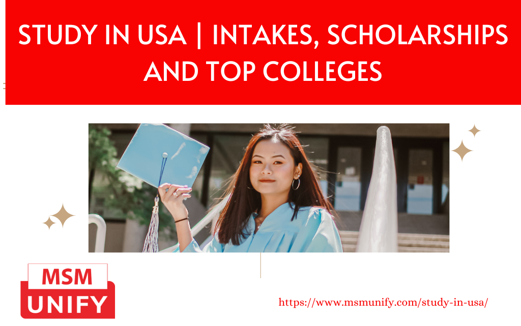 Study in USA intakes, fees requirement and scholarships 